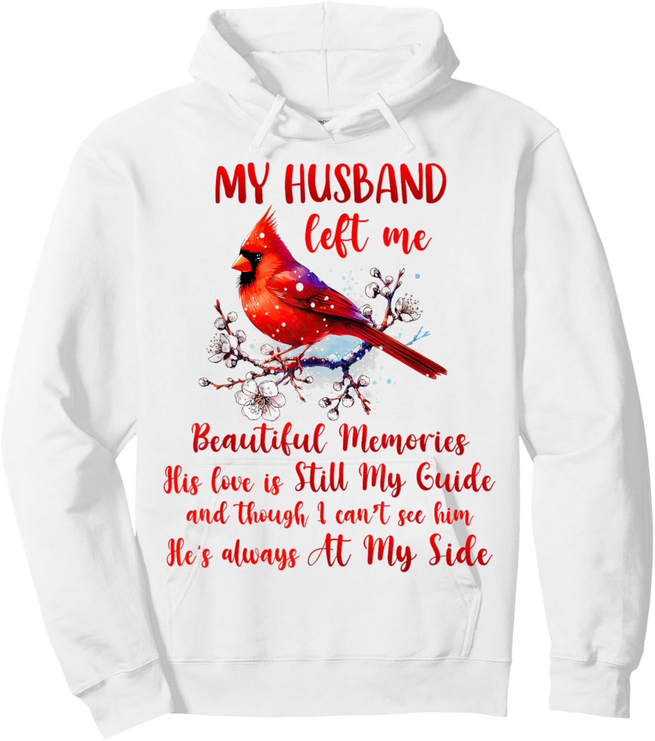 Husband Memorial My Husband Left Me Beautiful Memories Hoodie - Hoodie | White