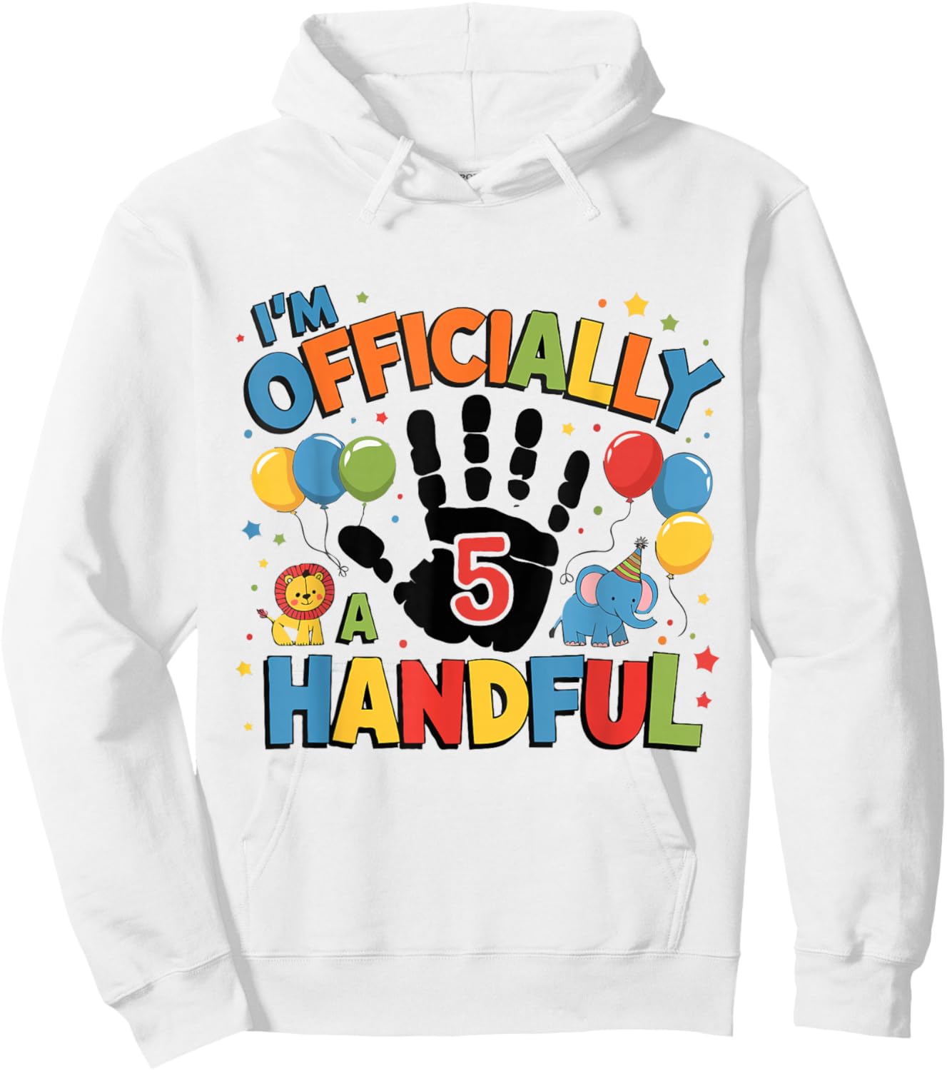 I’m Officially Handful 5th Birthday Boys 5 Year Old 5th Bday Hoodie - Hoodie | White