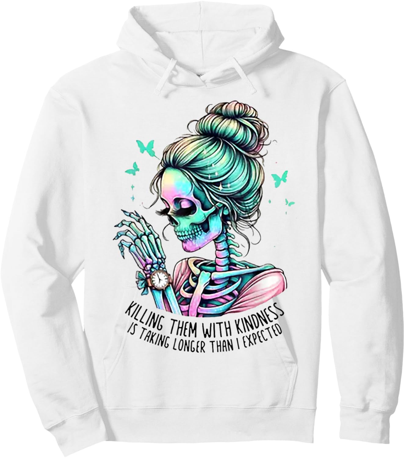 Skull Women Killing Them With Kindness Is Taking Longer Than Hoodie - Hoodie | White
