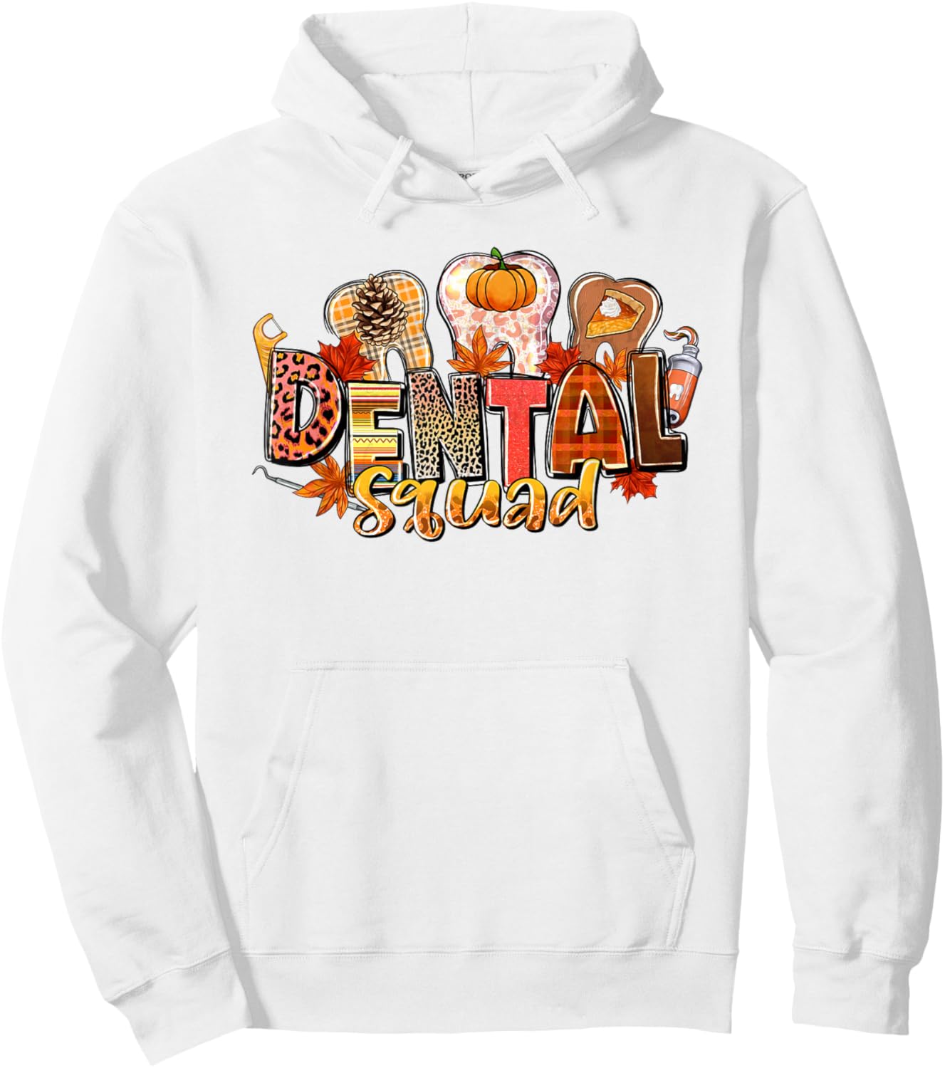 Funny Dental Squad Teeth Dentist Autumn Fall Thanksgiving Hoodie - Hoodie | White