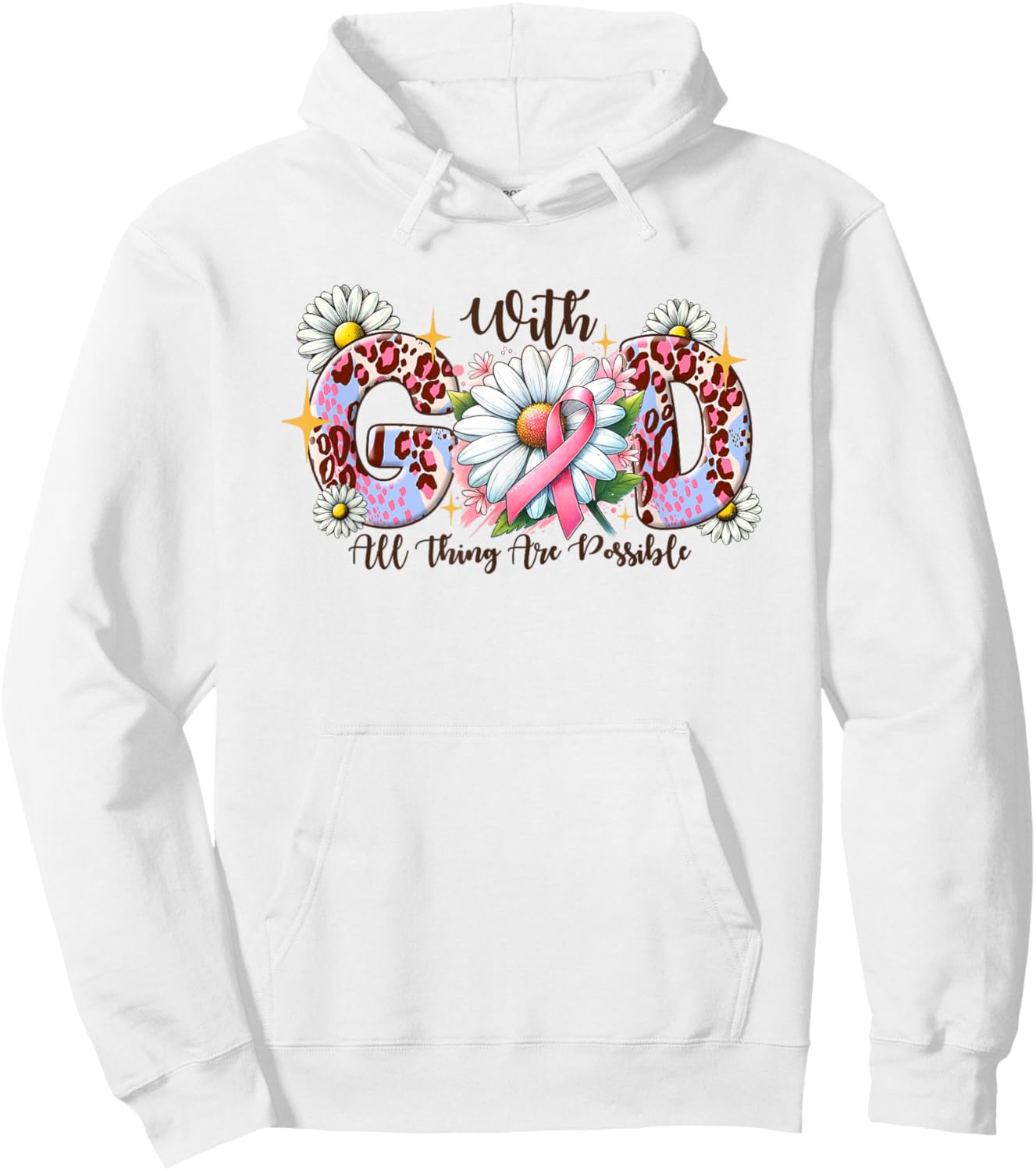 With GOD All Thing Possible Breast Cancer Awareness Faith Hoodie - Hoodie | White