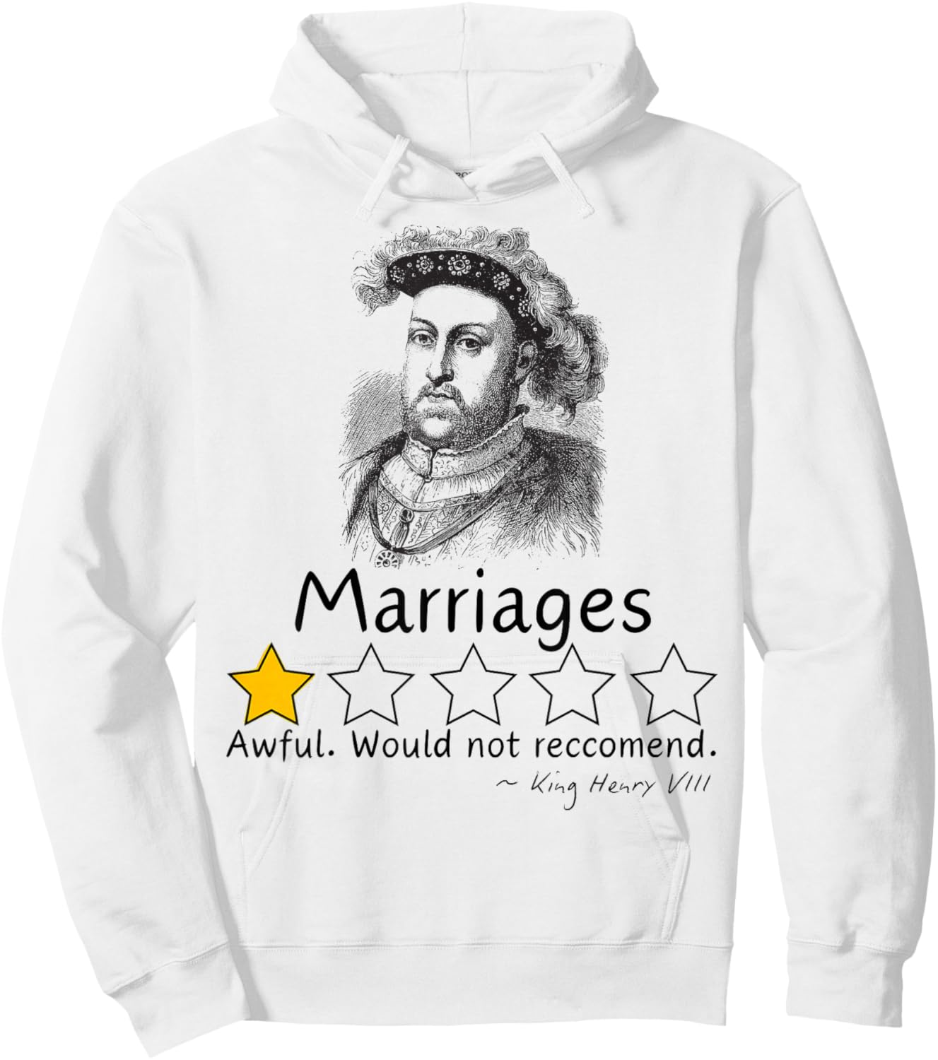 King Henry VIII Shirt King of England Tudor History Hoodie - Hoodie | White