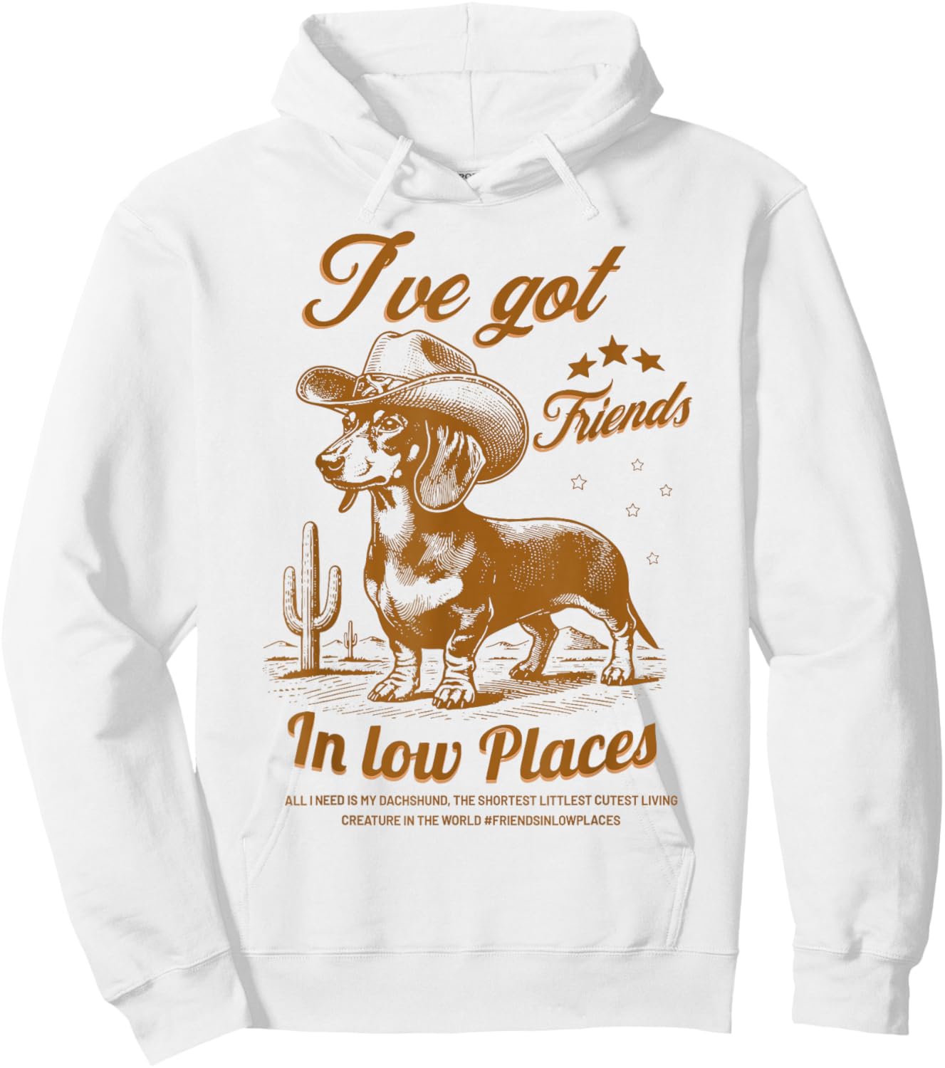I've Got Friends in Low Places Funny Dachshund Cowboy Doxie Hoodie - Hoodie | White