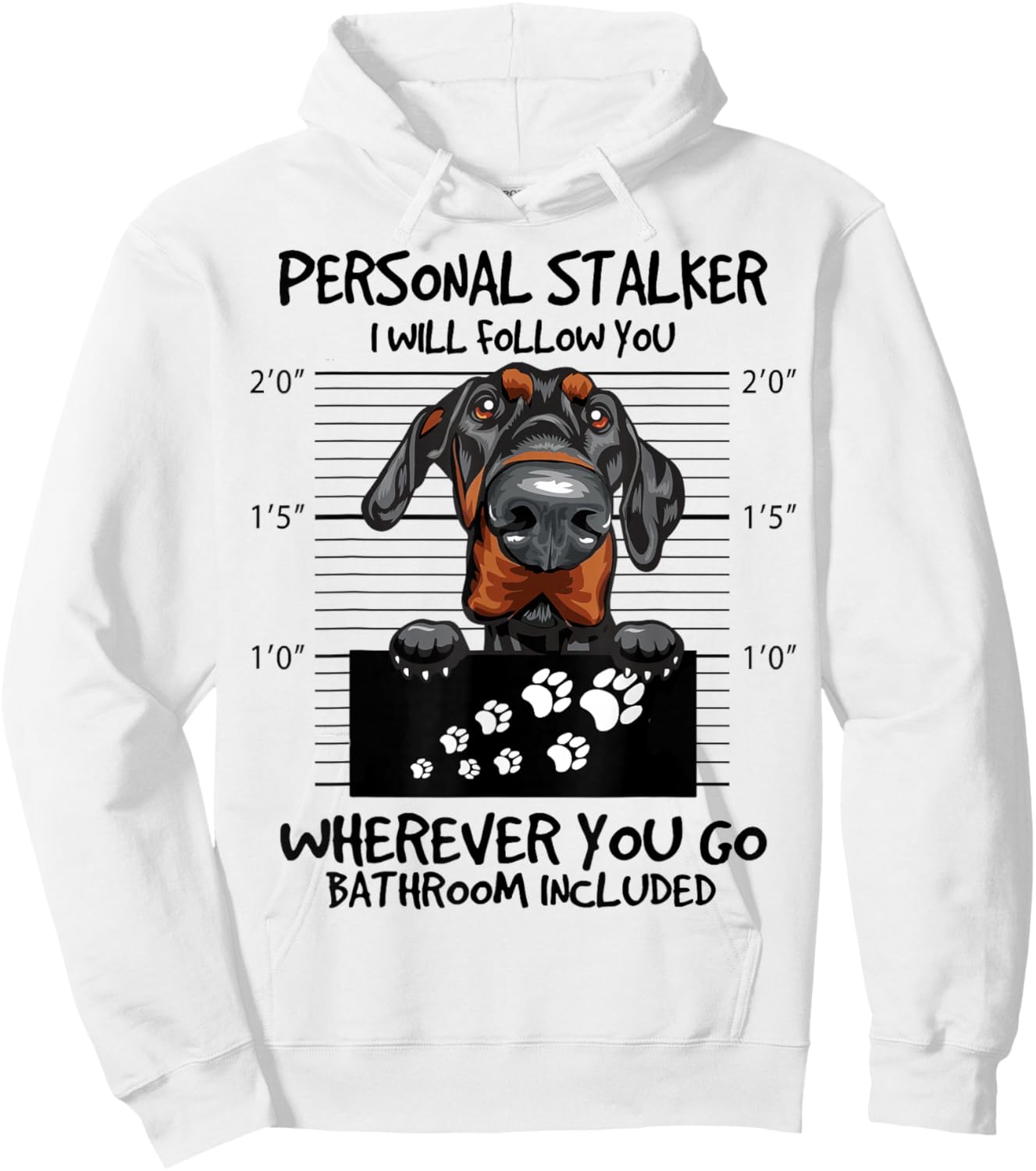 Funny Personal Stalker Natural Ear Doberman For Dog Owner Hoodie - Hoodie | White