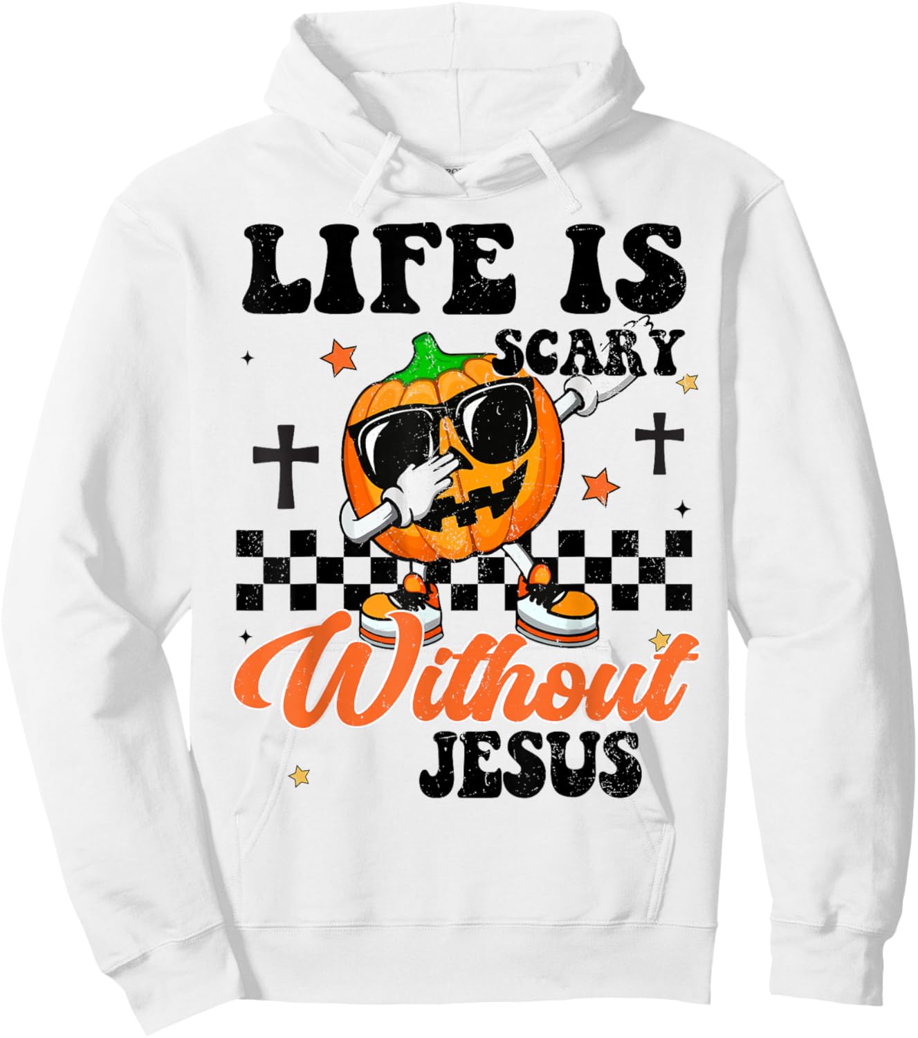 Boys Life Is Scary Without Jesus Thanksgiving Christian Gift Hoodie - Hoodie | White