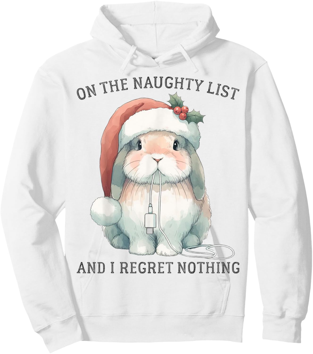 On The Naughty List And I Regret Nothing Rabbit Christmas Hoodie - Hoodie | White