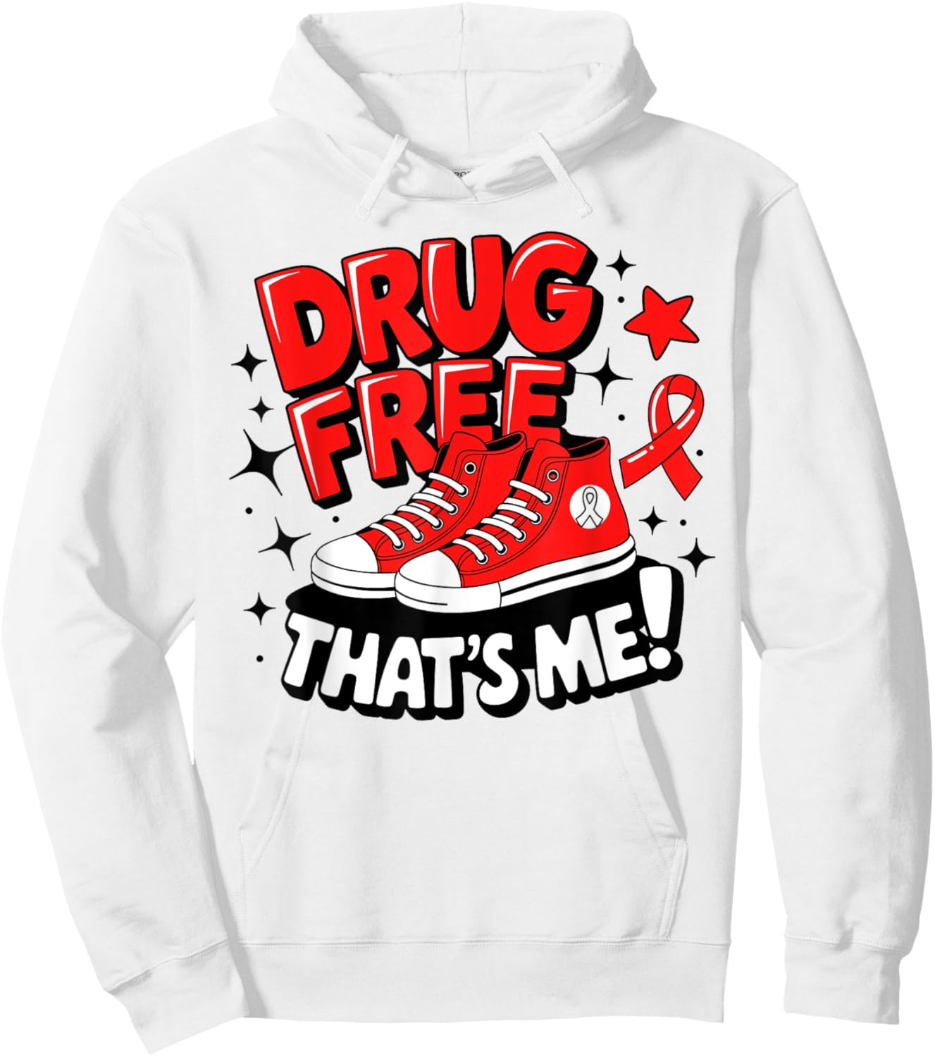 Groovy Dru.g Free Red Ribbon Week That's Me Awareness Chucks Hoodie - Hoodie | White