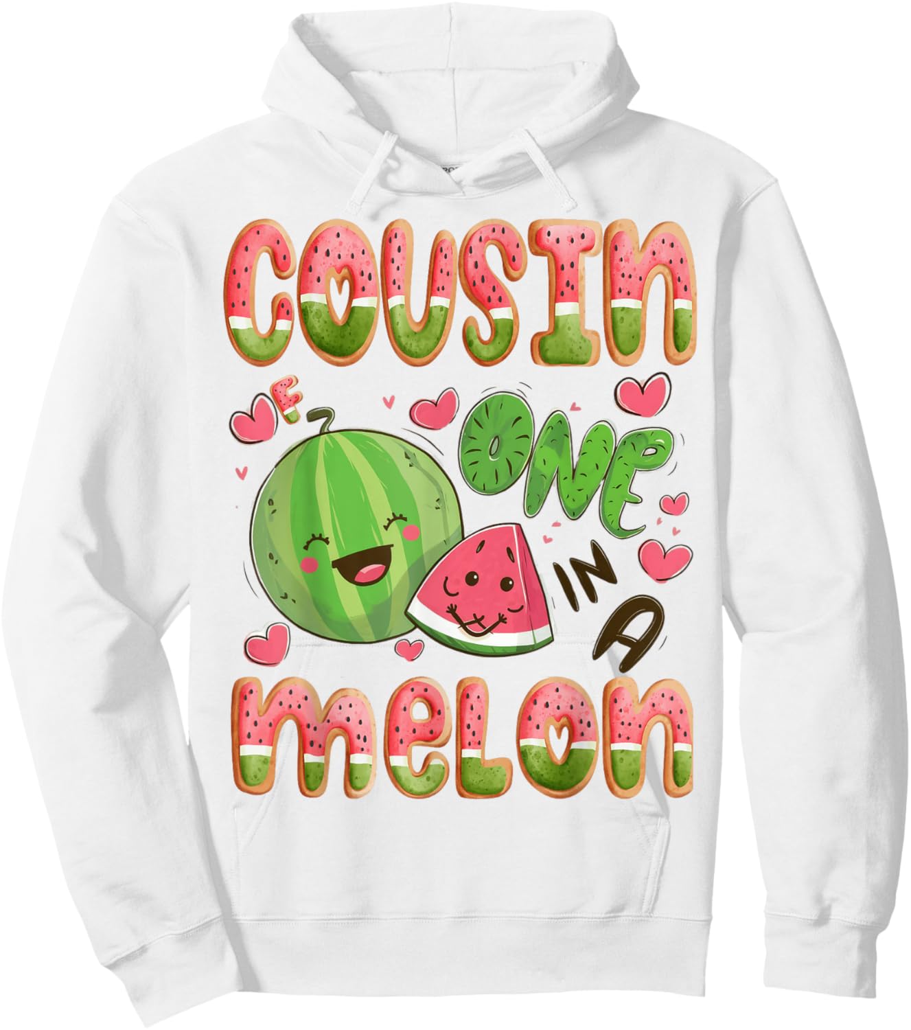Cousin Of One In A Melon 1St Birthday Watermelon Bday Party Hoodie - Hoodie | White