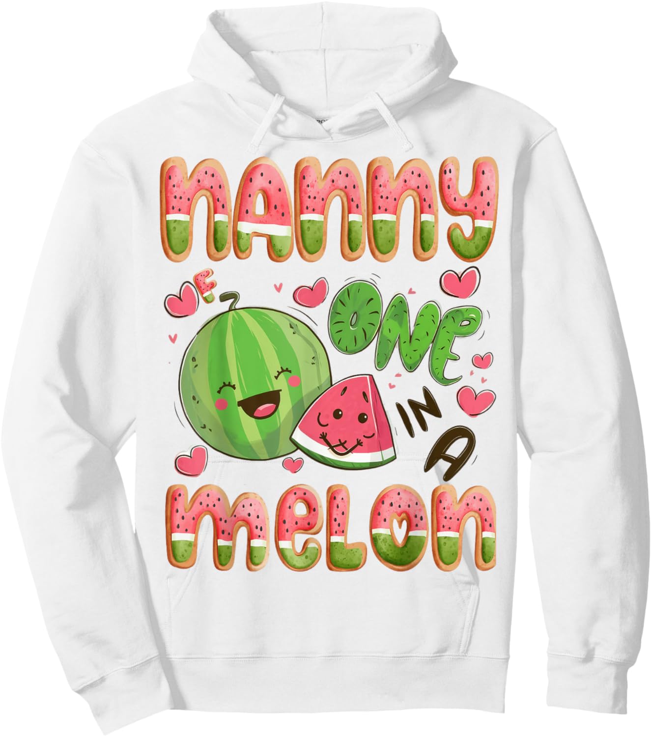 Nanny Of One In A Melon 1St Birthday Watermelon Bday Party Hoodie - Hoodie | White