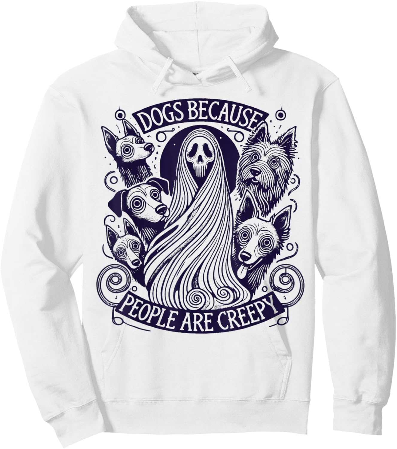 Dogs Because People Are Creepy Halloween Hoodie - Hoodie | White