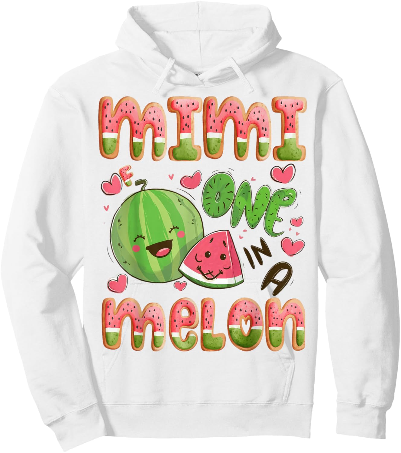 Mimi Of One In A Melon 1St Birthday Watermelon Bday Party Hoodie - Hoodie | White
