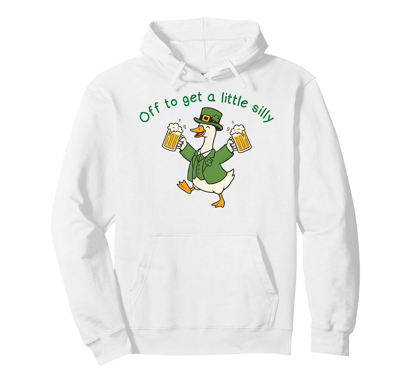 Funny St Patricks Day Goose Off to Get A Little Silly Beer T-Shirt - Hoodie | White