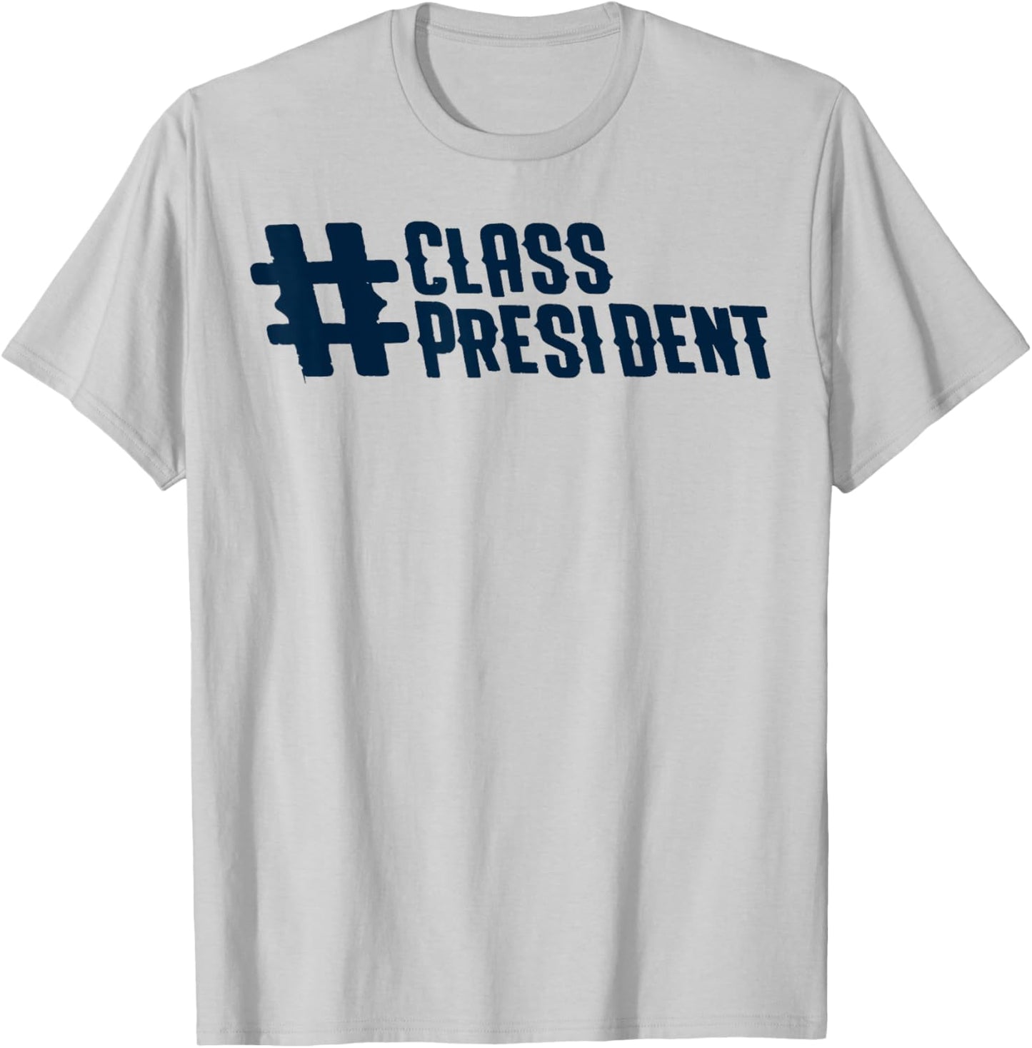 Class President Vote Me School Student Council T-Shirt - T-Shirt | Ash