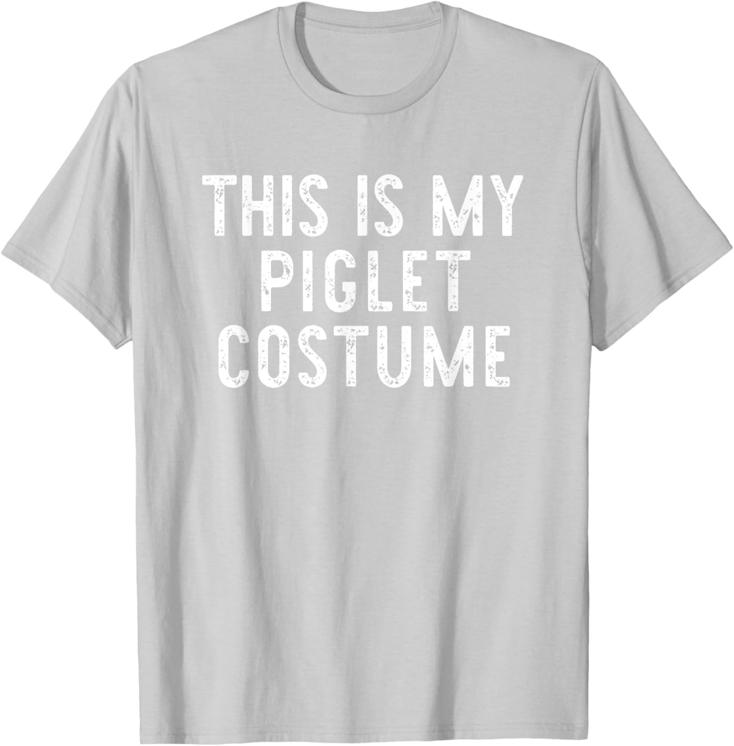 This Is My Piglet Halloween Costume Lazy Easy Last Minute T-Shirt - T-Shirt | Ash