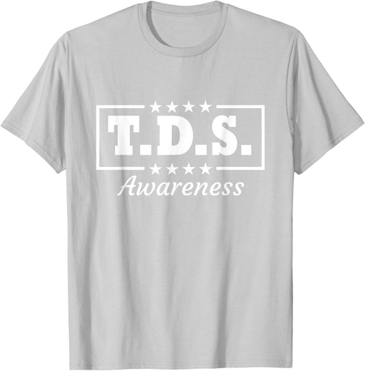 TDS Awareness Trump Wins 2024 45 & 47 T-Shirt - T-Shirt | Ash