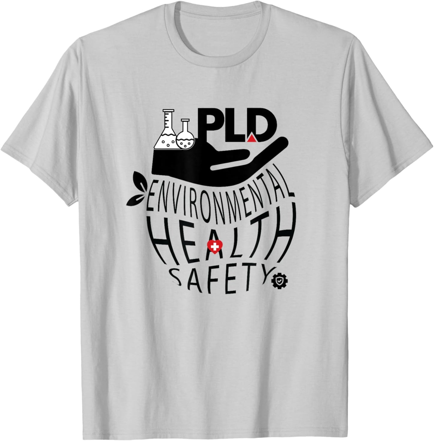 PLD Environmental Health Safety T-Shirt - T-Shirt | Ash