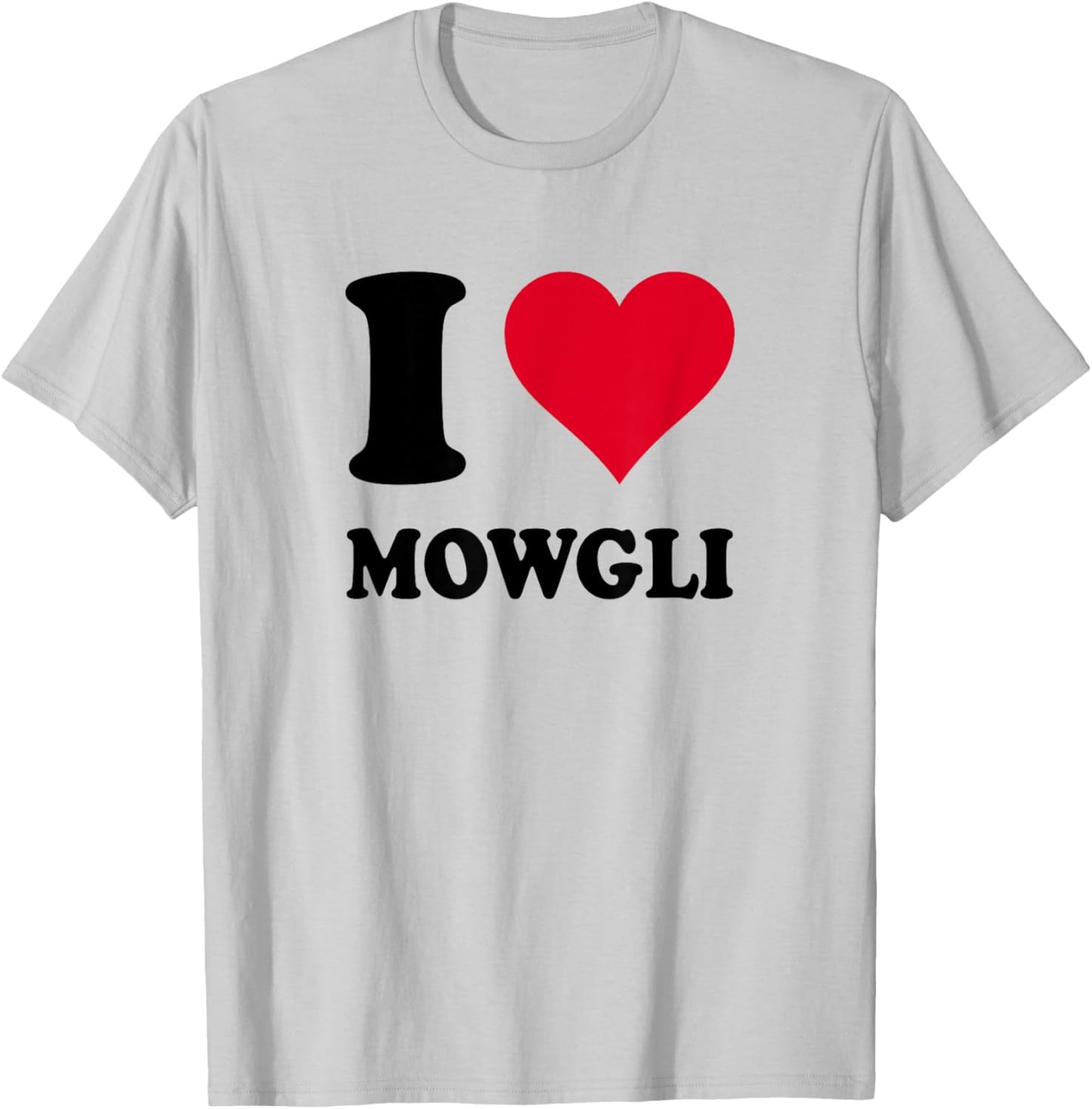 I Love Mowgli T-Shirt - T-Shirt | Ash