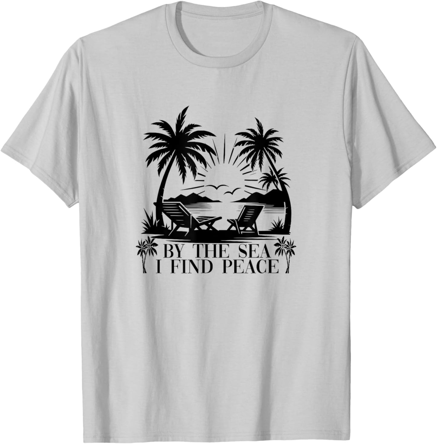 Beach Trip Sea Summer Vacation By The Sea I Find Peace T-Shirt - T-Shirt | Ash