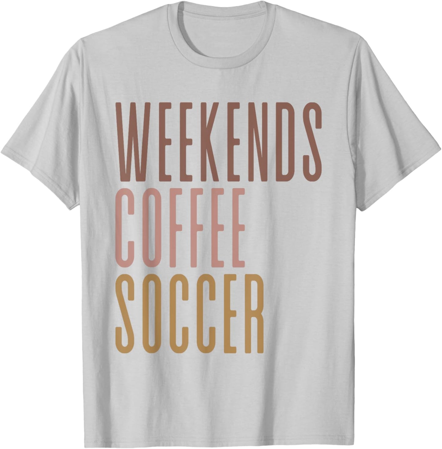 Weekends Coffee Soccer T-Shirt - T-Shirt | Ash