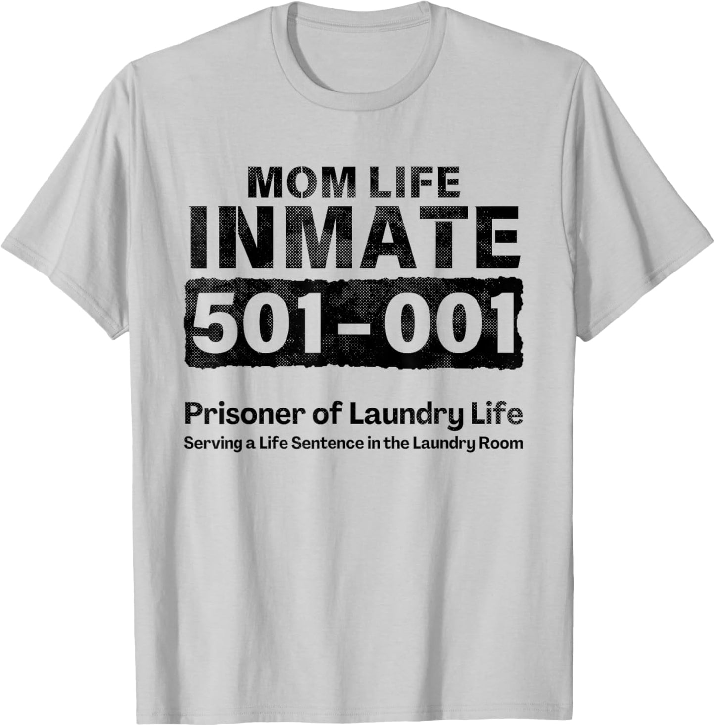 Mom Life Prisoner Inmate Funny Jail Halloween Costume T-Shirt - T-Shirt | Ash