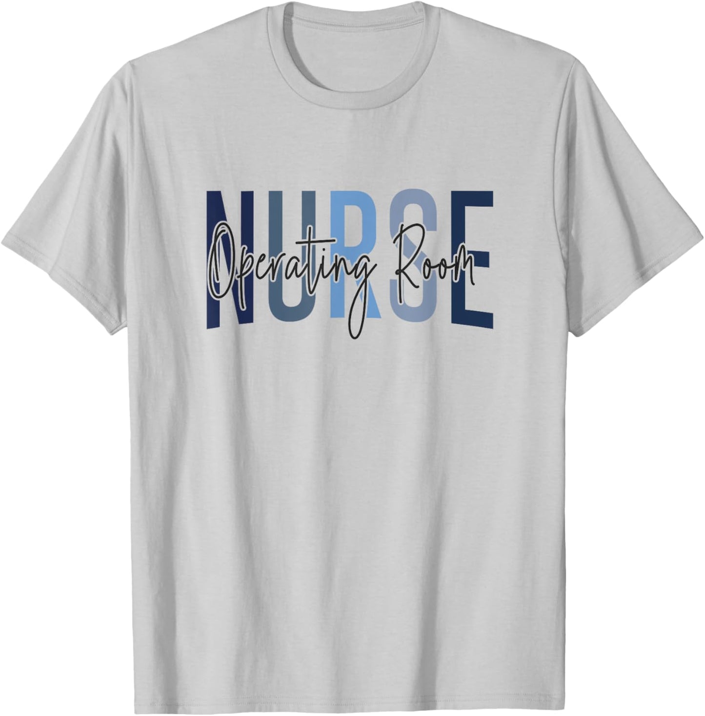Registered Operating Room Nursing Emergency Room OR Nurse T-Shirt - T-Shirt | Ash