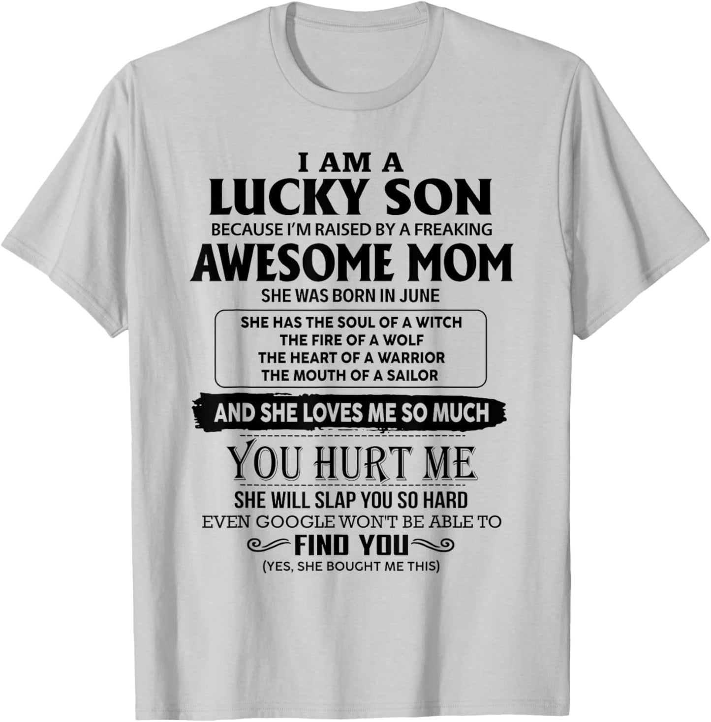 I'm A Lucky Son Of Awesome Mom She Was Born In June T-Shirt - T-Shirt | Ash