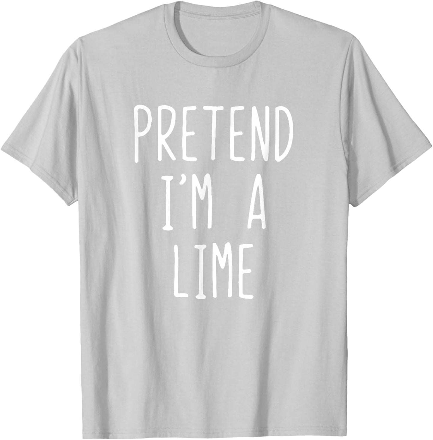 Pretend I'm A Lime Costume Halloween Funny Lazy Adult Kids T-Shirt - T-Shirt | Ash