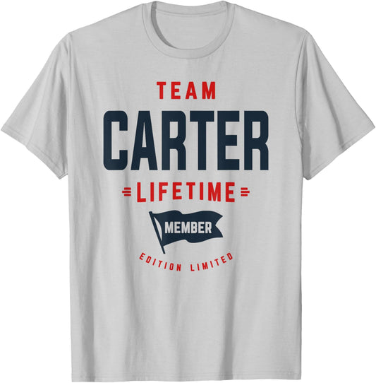 Team Carter Lifetime Member Funny Name Carter T-Shirt - T-Shirt | Ash
