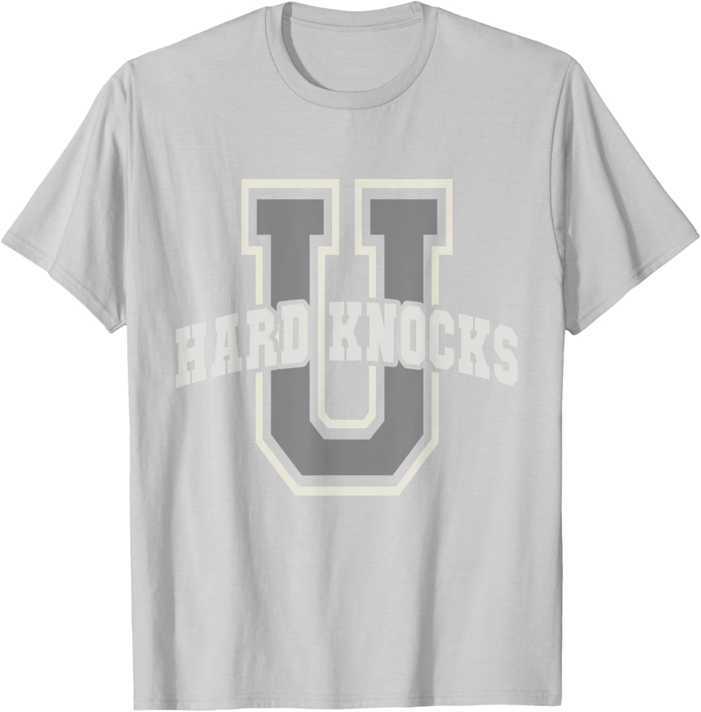 Funny UNIVERSITY of HARD KNOCKS Life Business College Boss T-Shirt - T-Shirt | Ash