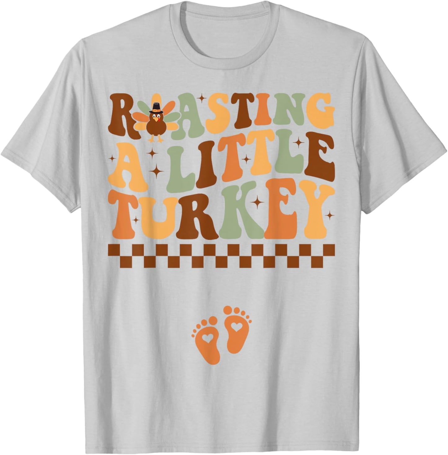Roasting a Little Turkey Thanksgiving Pregnancy Announcement T-Shirt - T-Shirt | Ash