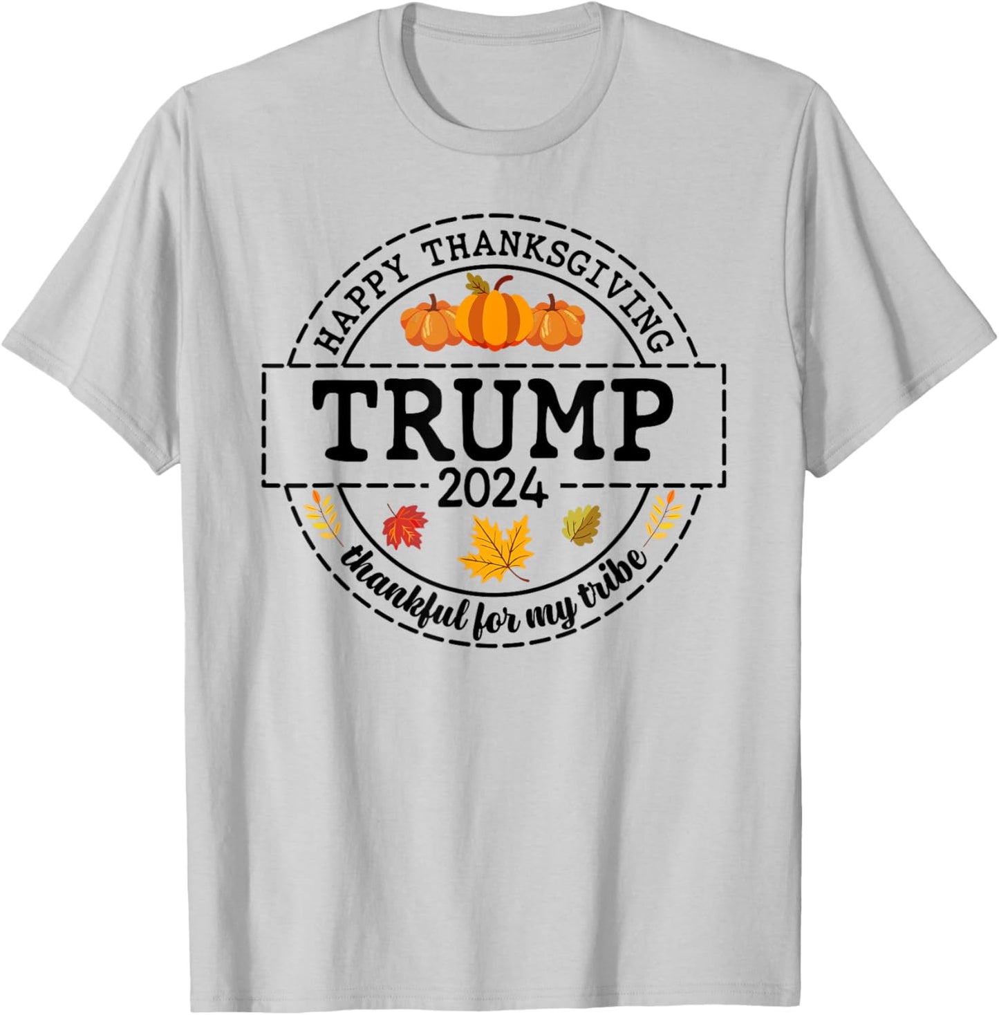Happy Thanksgiving Trump 2024 Meme Trump Turkey Trumpkin Pie T-Shirt - T-Shirt | Ash