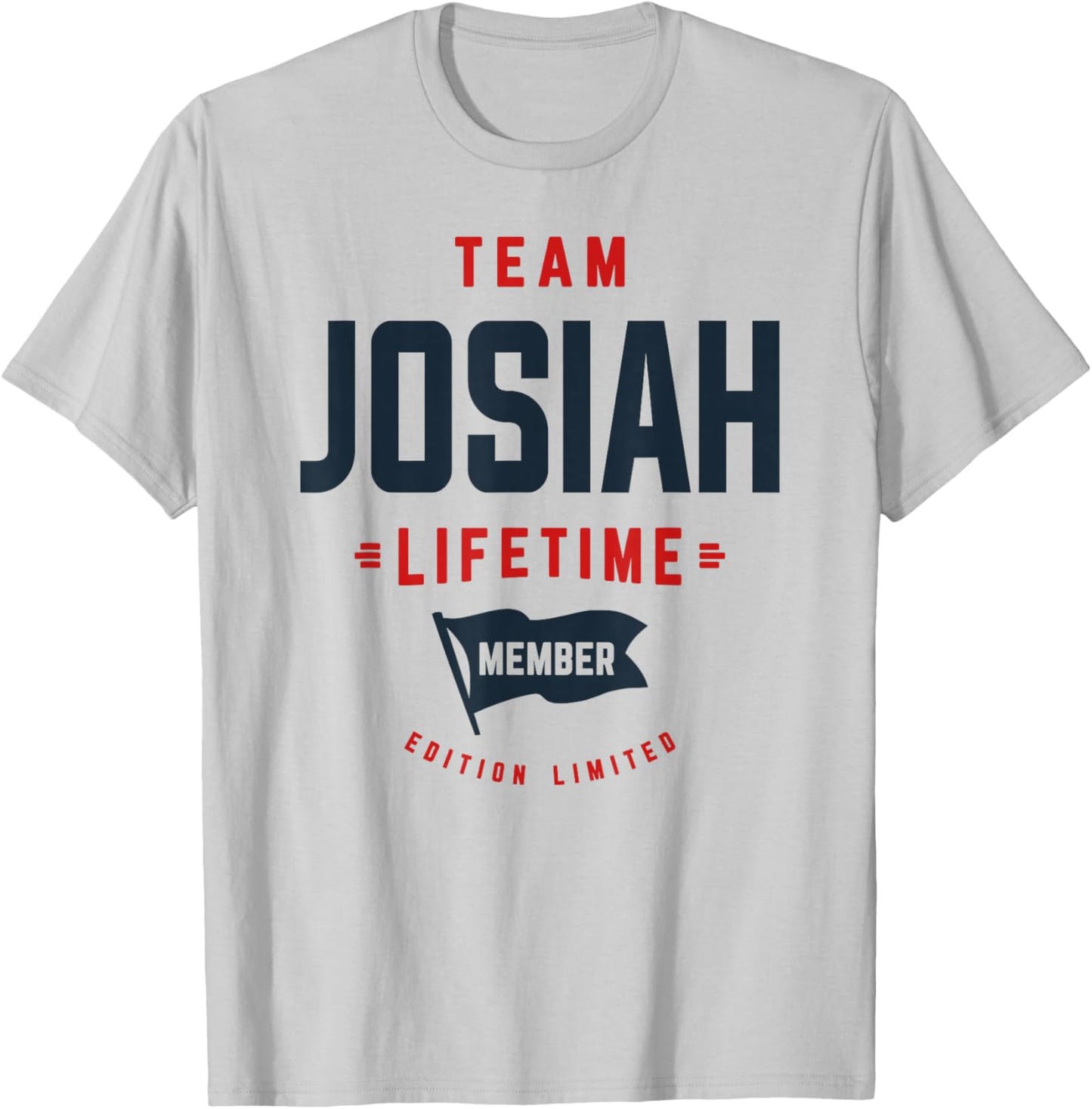 Team Josiah Lifetime Member Funny Name Josiah T-Shirt - T-Shirt | Ash
