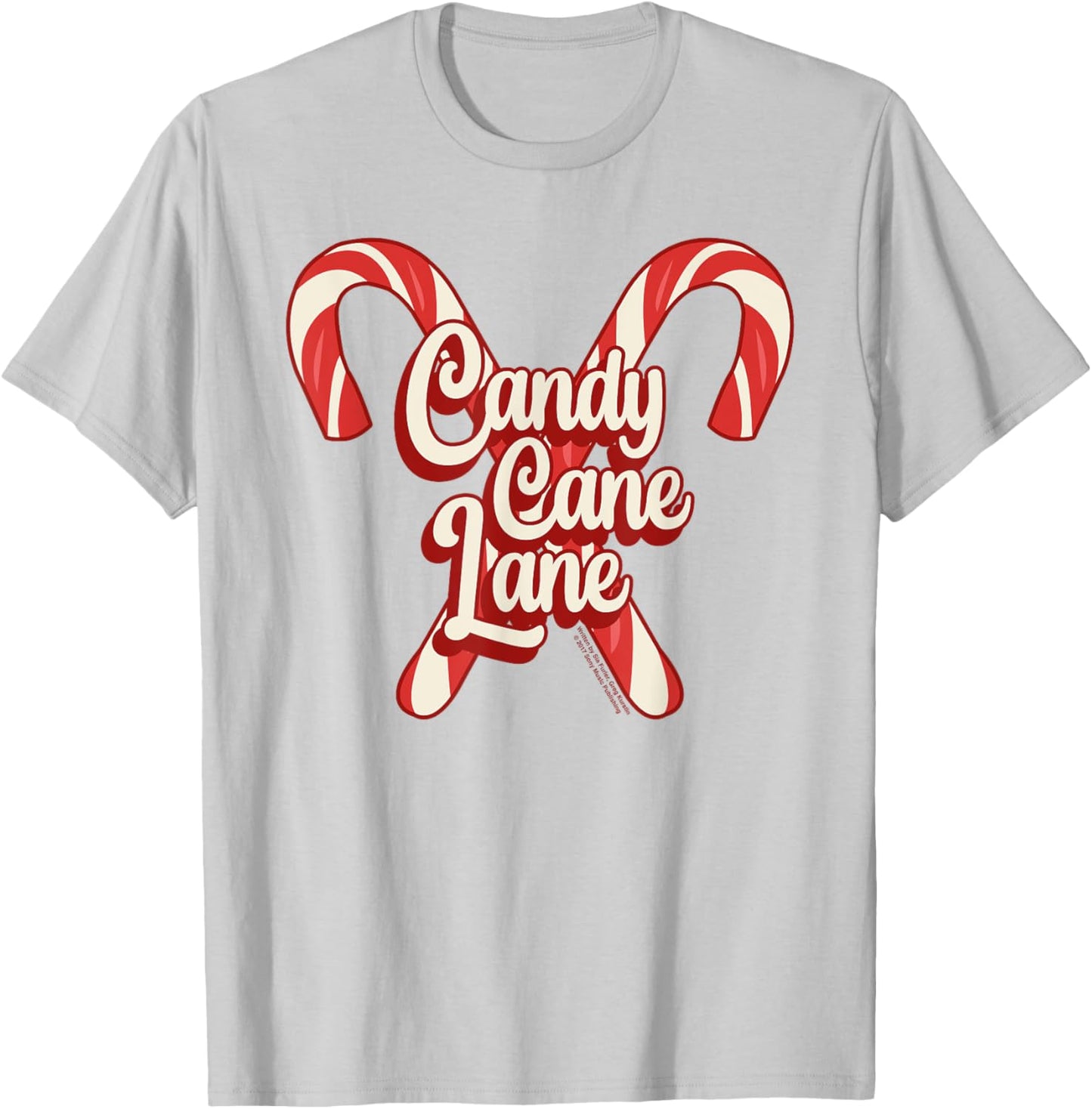 Candy Cane Lane Christmas Sia Lyric T-Shirt - T-Shirt | Ash