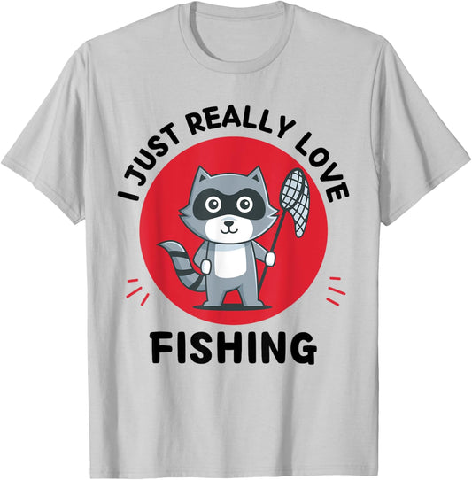 Kawaii Raccoon Lover I Just Really Love Fishing Lover T-Shirt - T-Shirt | Ash