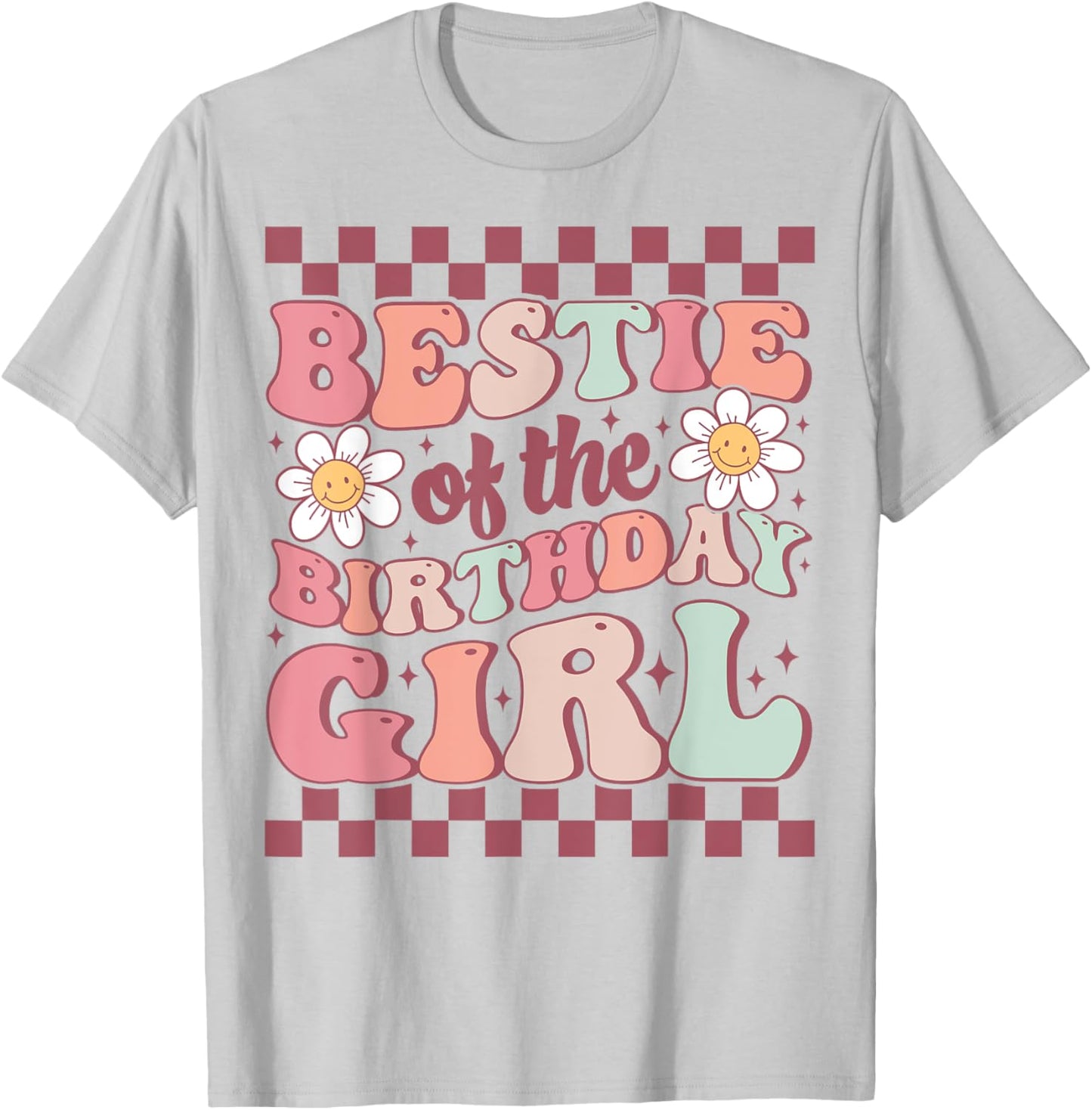 Bestie of the Birthday Girl Cute Best Friend Groovy Birthday T-Shirt - T-Shirt | Ash