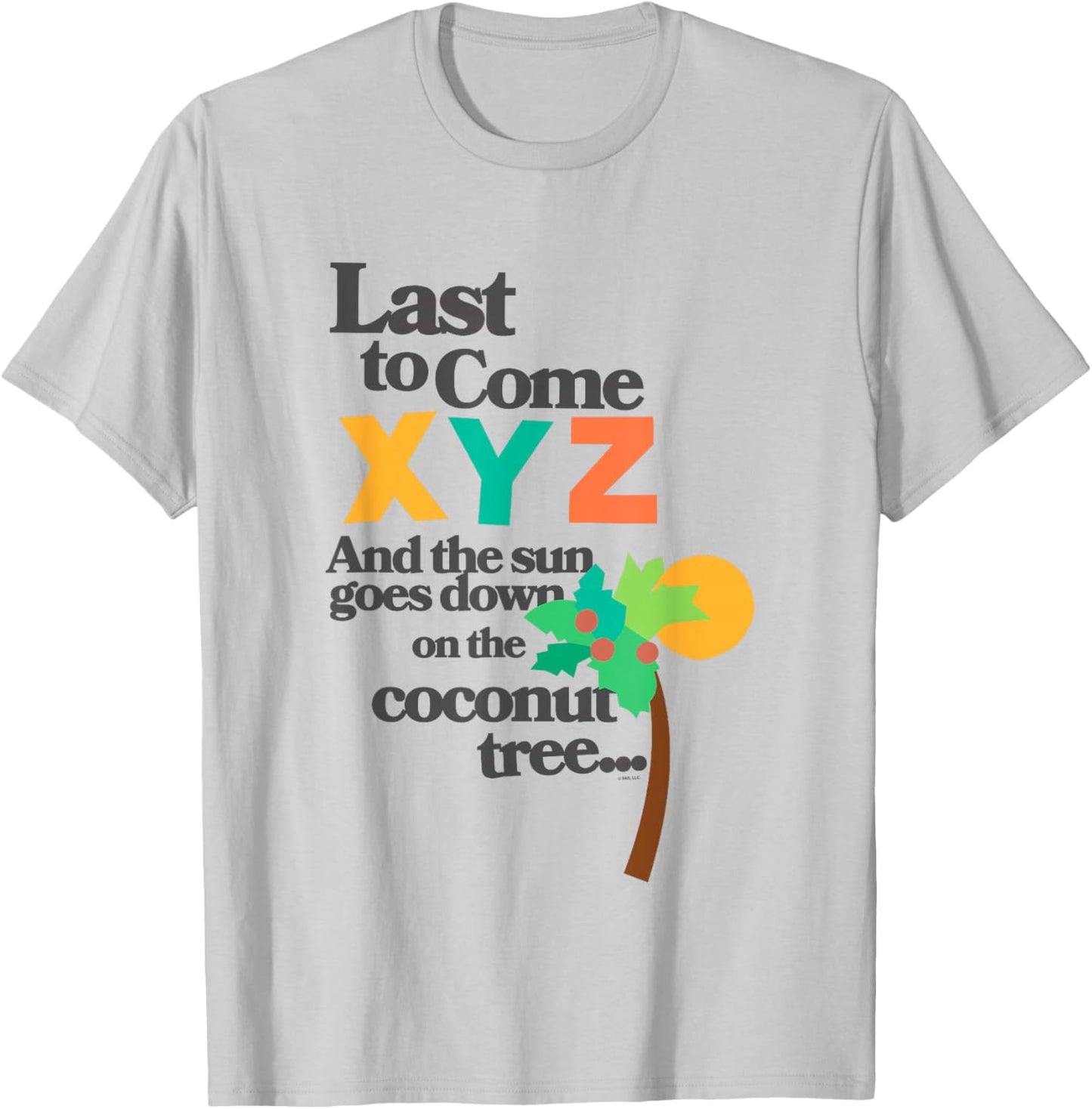 Chicka Chicka Boom Boom Last To Come X Y Z Cute Chest Logo T-Shirt - T-Shirt | Ash
