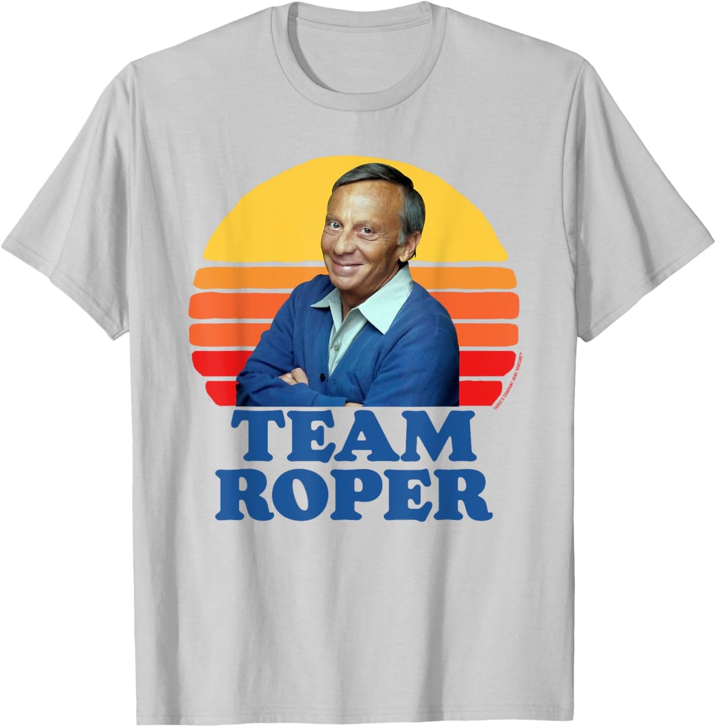 Team Roper Funny Stanley Mr. Roper Three's Company T-Shirt - T-Shirt | Ash