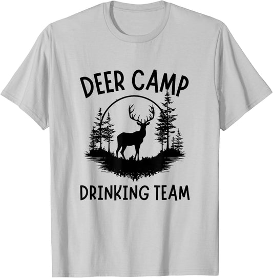 Deer Camp Drinking Team - Funny Hunting T-Shirt - T-Shirt | Ash