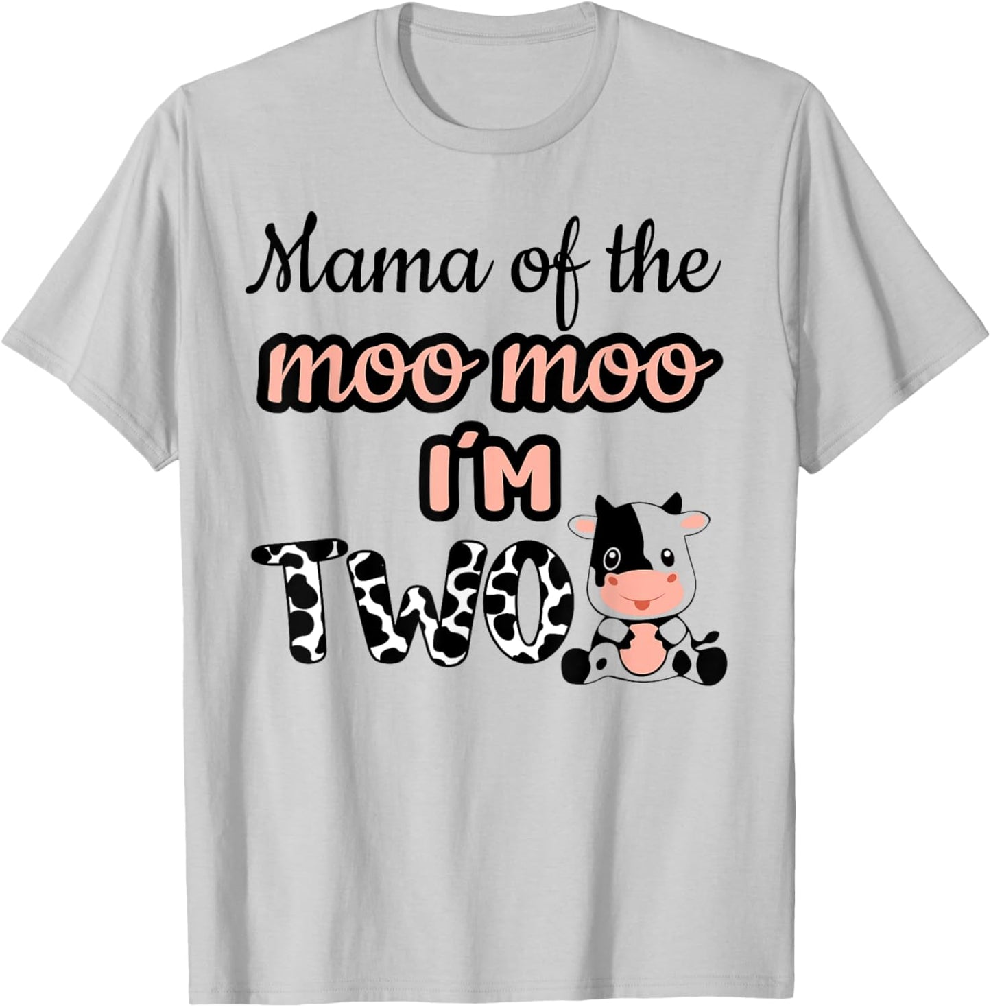 Mama of the Moo Moo I'm Two Cow Farm Animal 2nd Birthday T-Shirt - T-Shirt | Ash