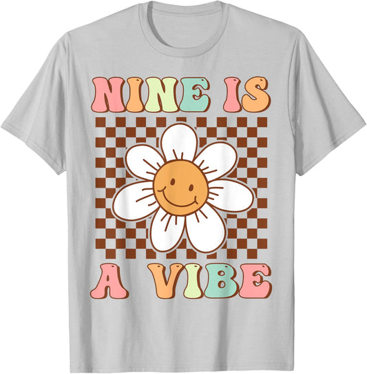 Nine Is A Vibe Cute Groovy 9th Birthday Party Daisy Flower T-Shirt - T-Shirt | Ash