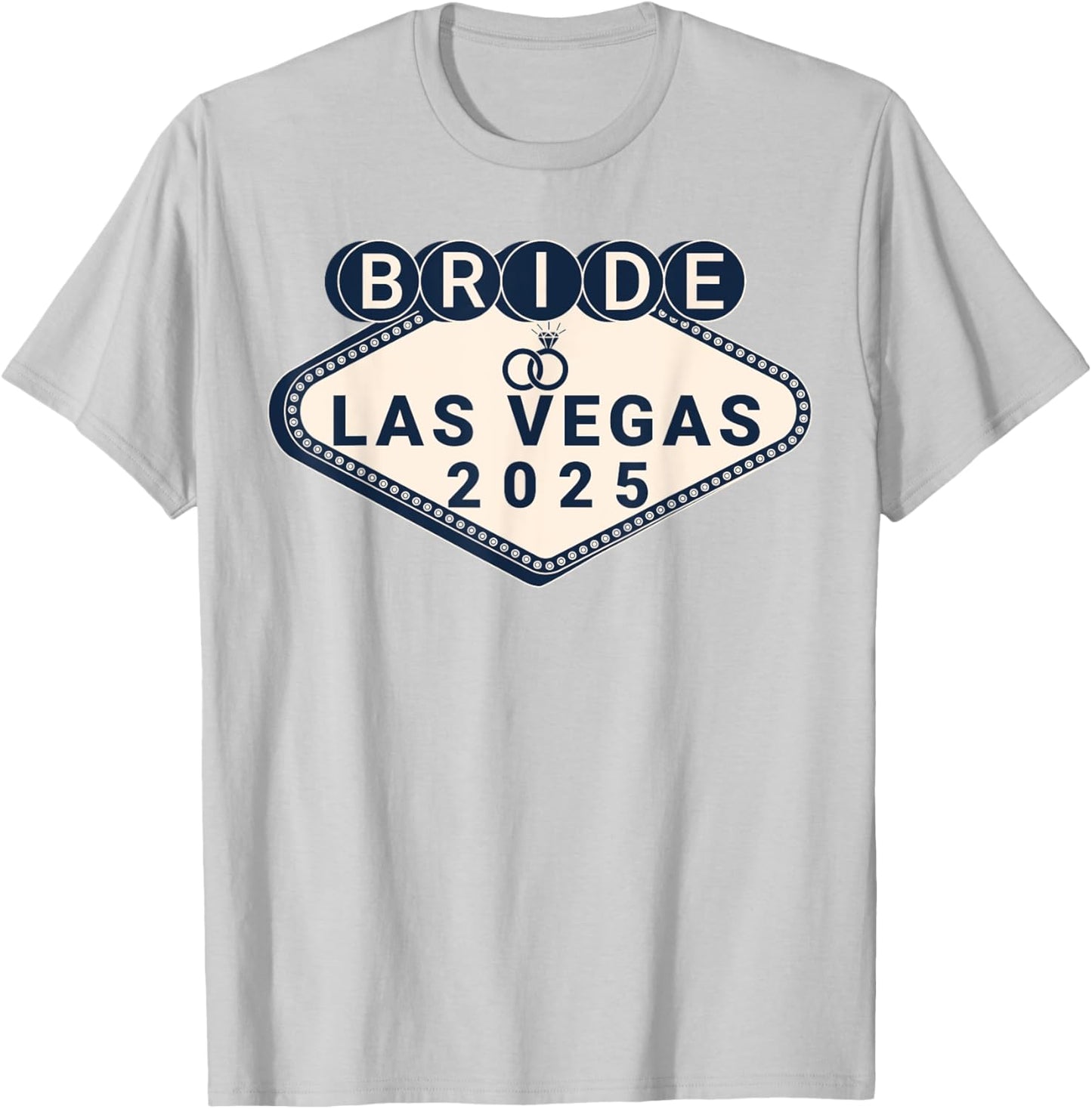 Bride Las Vegas 2025 Wife Honeymoon Trip Wedding T-Shirt - T-Shirt | Ash