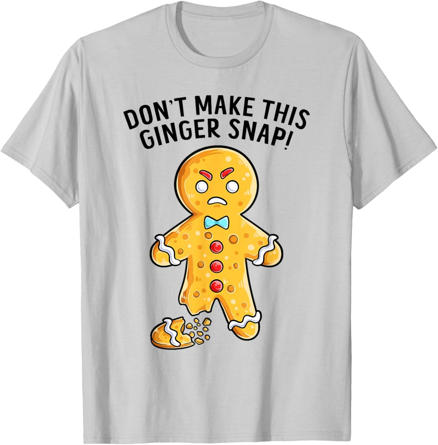 Funny Christmas Don't Make This Ginger Snap Redhead Xmas T-Shirt - T-Shirt | Ash