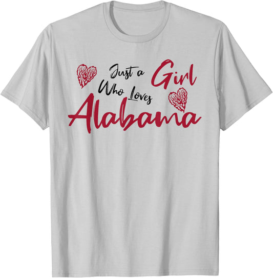 Just a Girl who loves Alabama. Cute design , girls. T-Shirt - T-Shirt | Ash