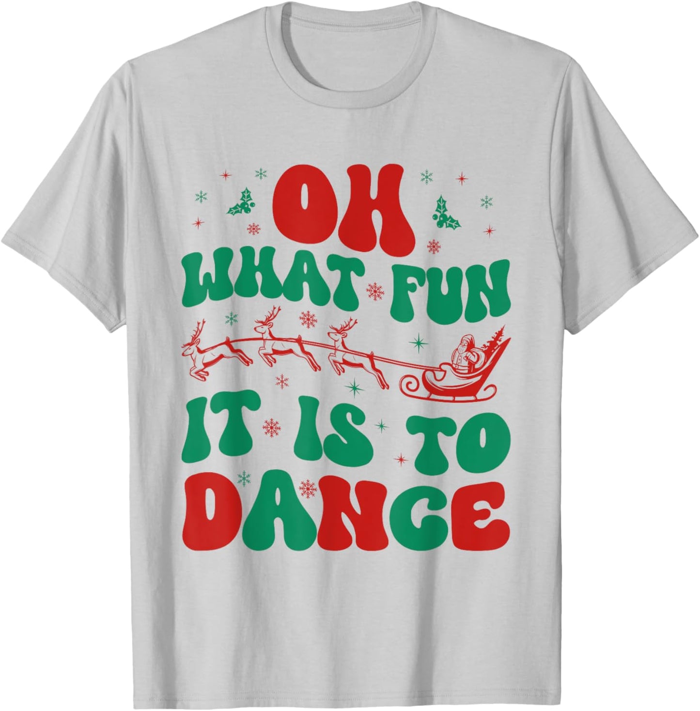 Oh What Fun It Is To Dance Groovy Ballet dancer Christmas T-Shirt - T-Shirt | Ash