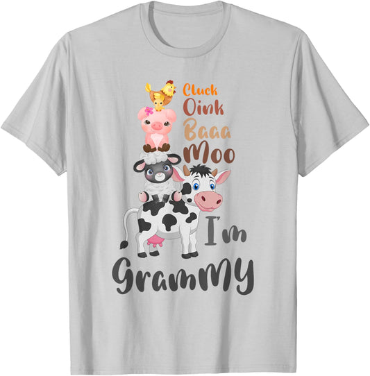 Cluck Baaa Oink Moo I'm Grammy Farm Animal Farmer Gift T-Shirt - T-Shirt | Ash