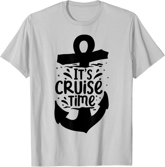 It's Cruise Time T-Shirt - T-Shirt | Ash