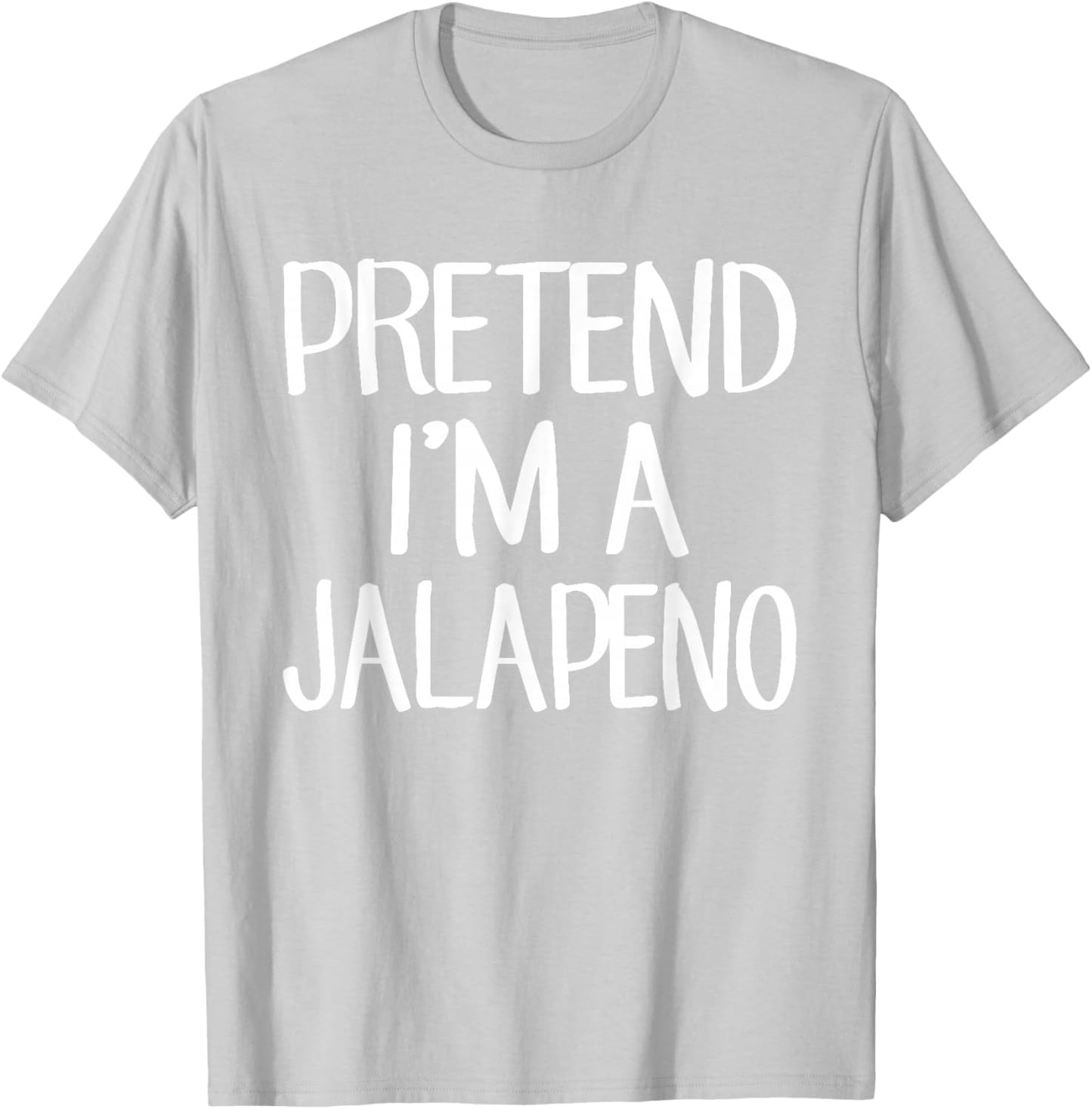 Pretend I'm A Jalapeno Costume Family Lazy Easy Halloween T-Shirt - T-Shirt | Ash