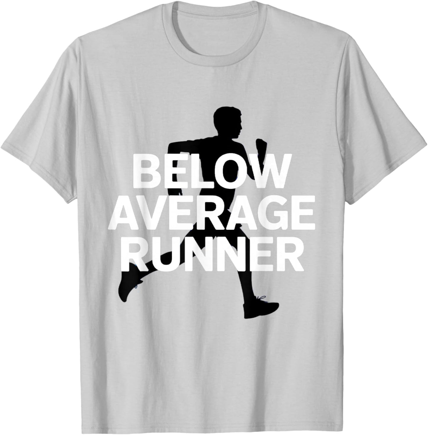 Below Average Runner T-Shirt - T-Shirt | Ash