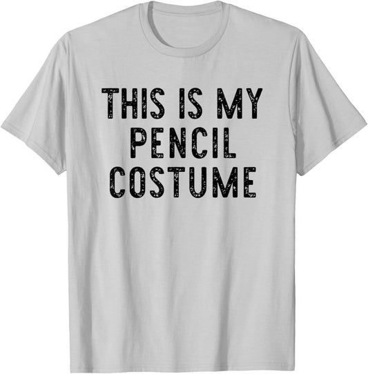 This Is My Pencil Costume Halloween Funny Simple Kids Adult T-Shirt - T-Shirt | Ash