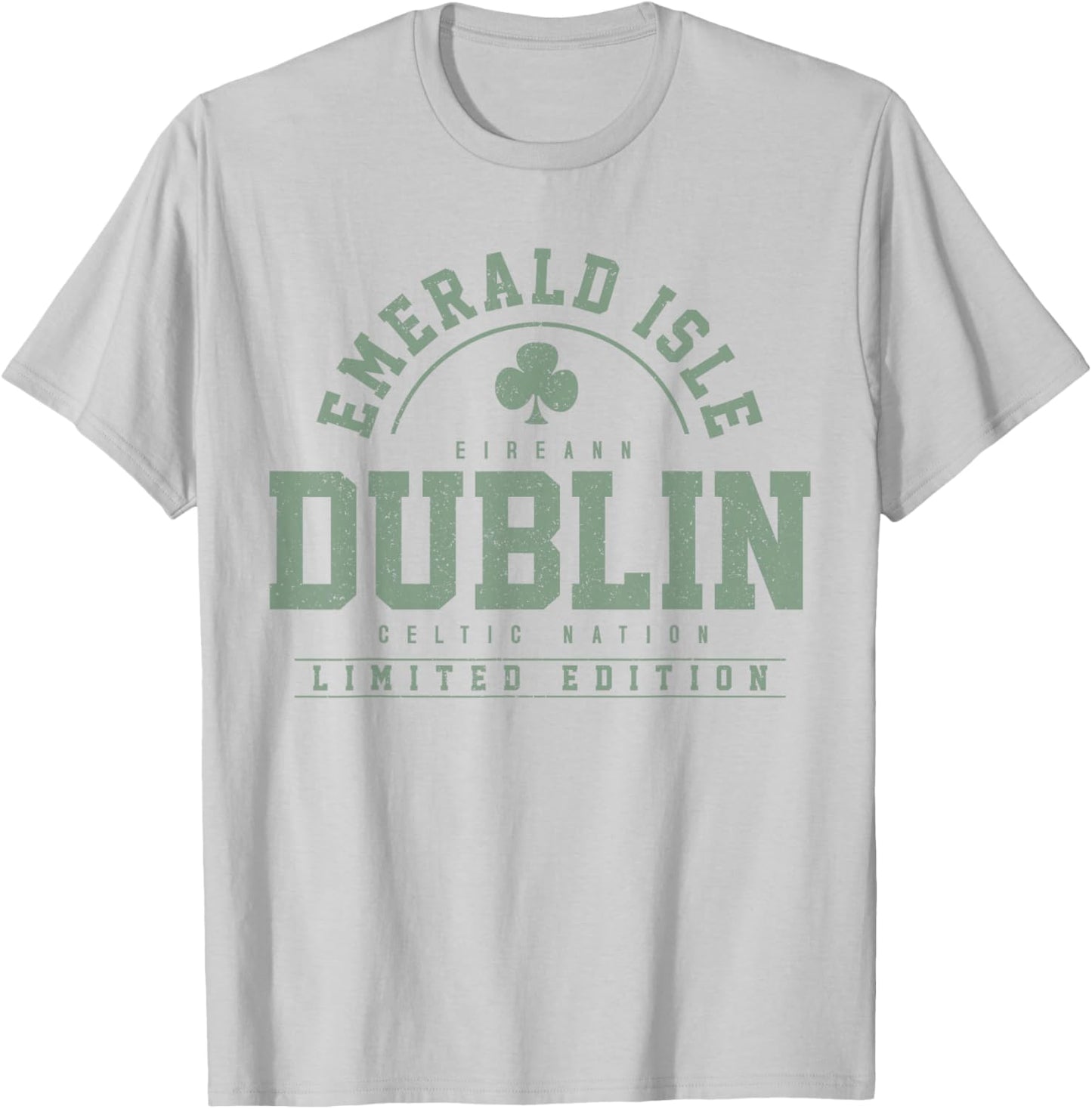 Dublin Ireland Shamrock Irish St. Patricks Day Dark Green T-Shirt - T-Shirt | Ash